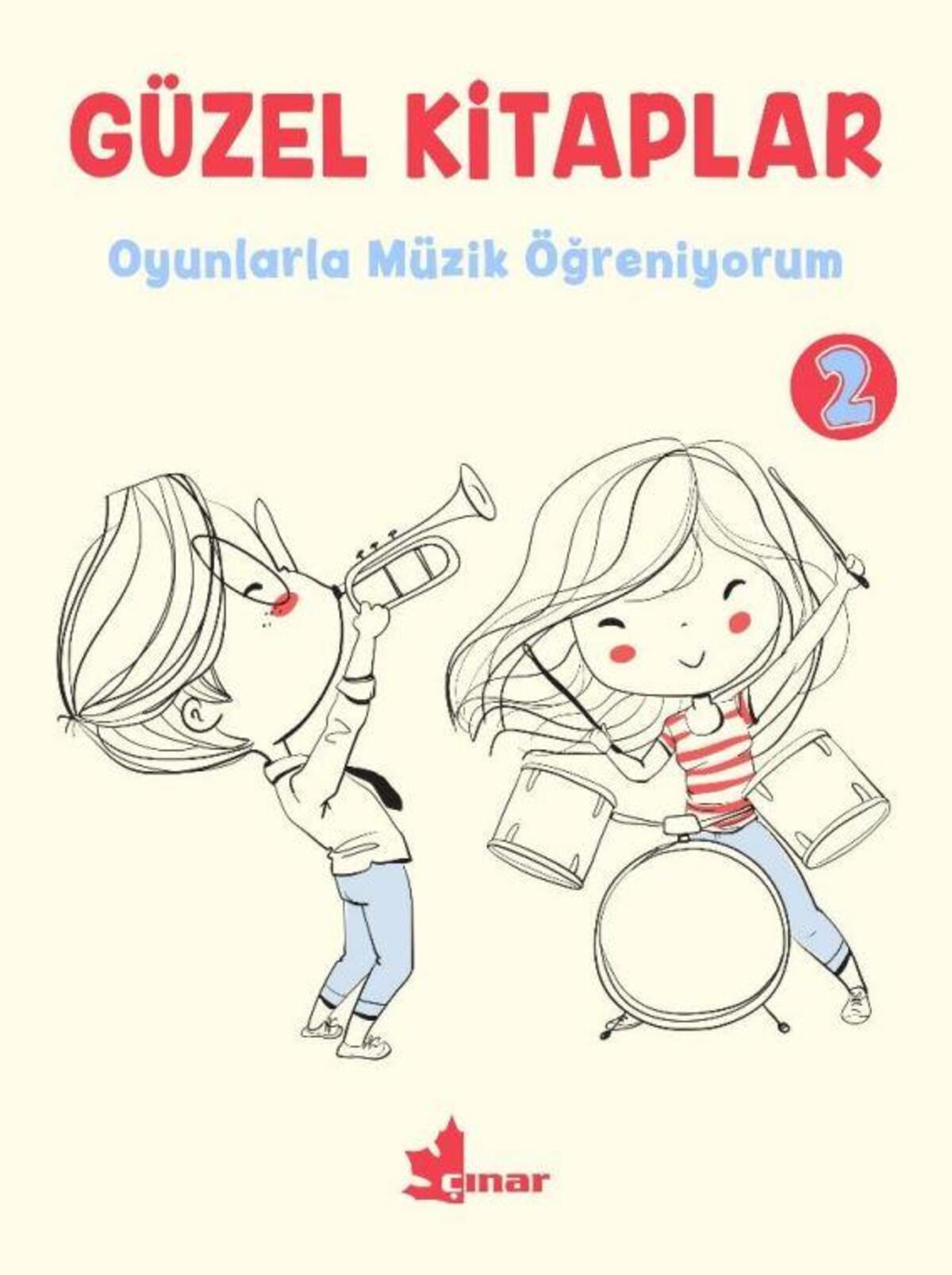 Güzel Kitaplar 2 - Oyunlarla Müzik Öğreniyorum