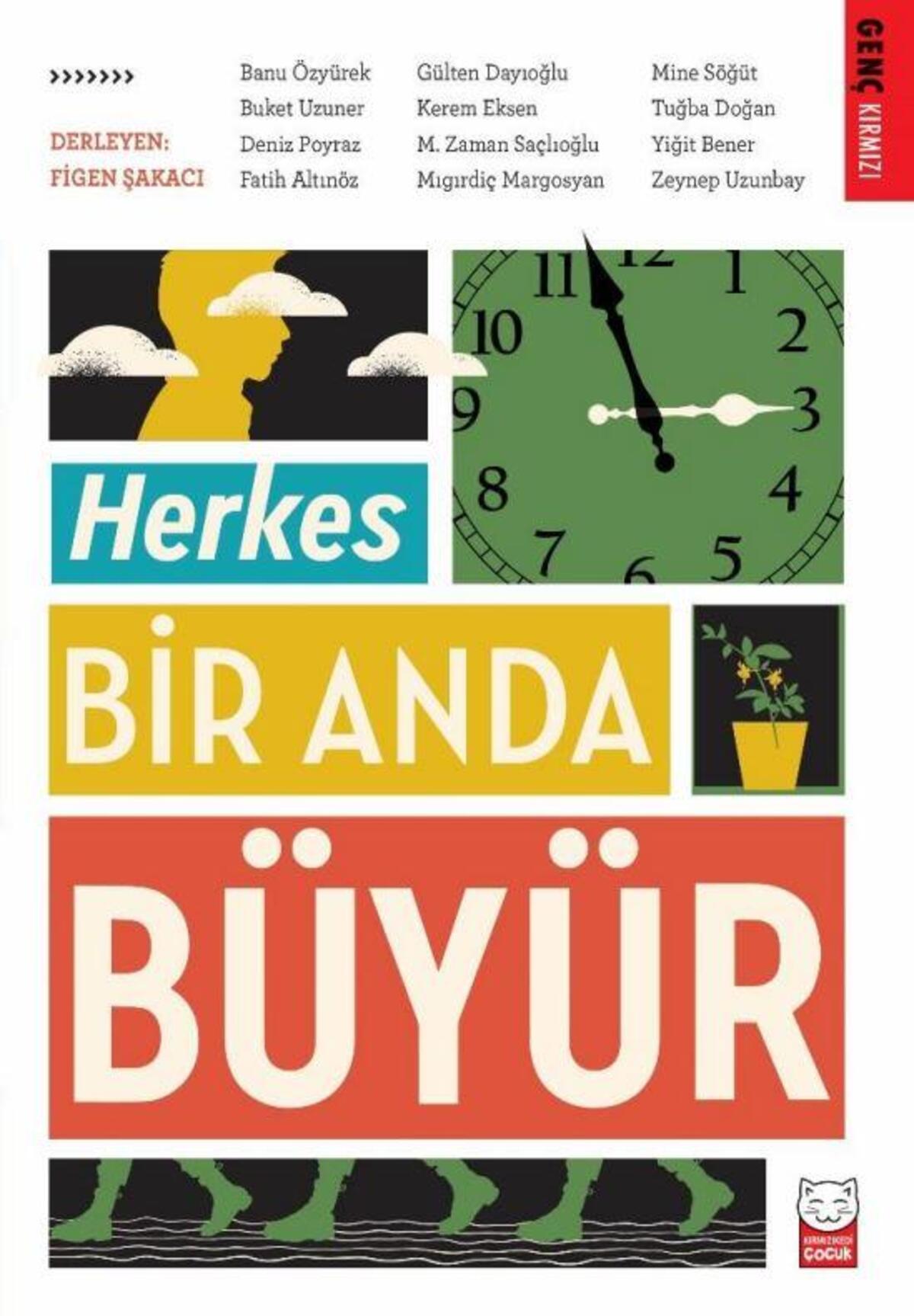 Herkes Bir Anda Büyür