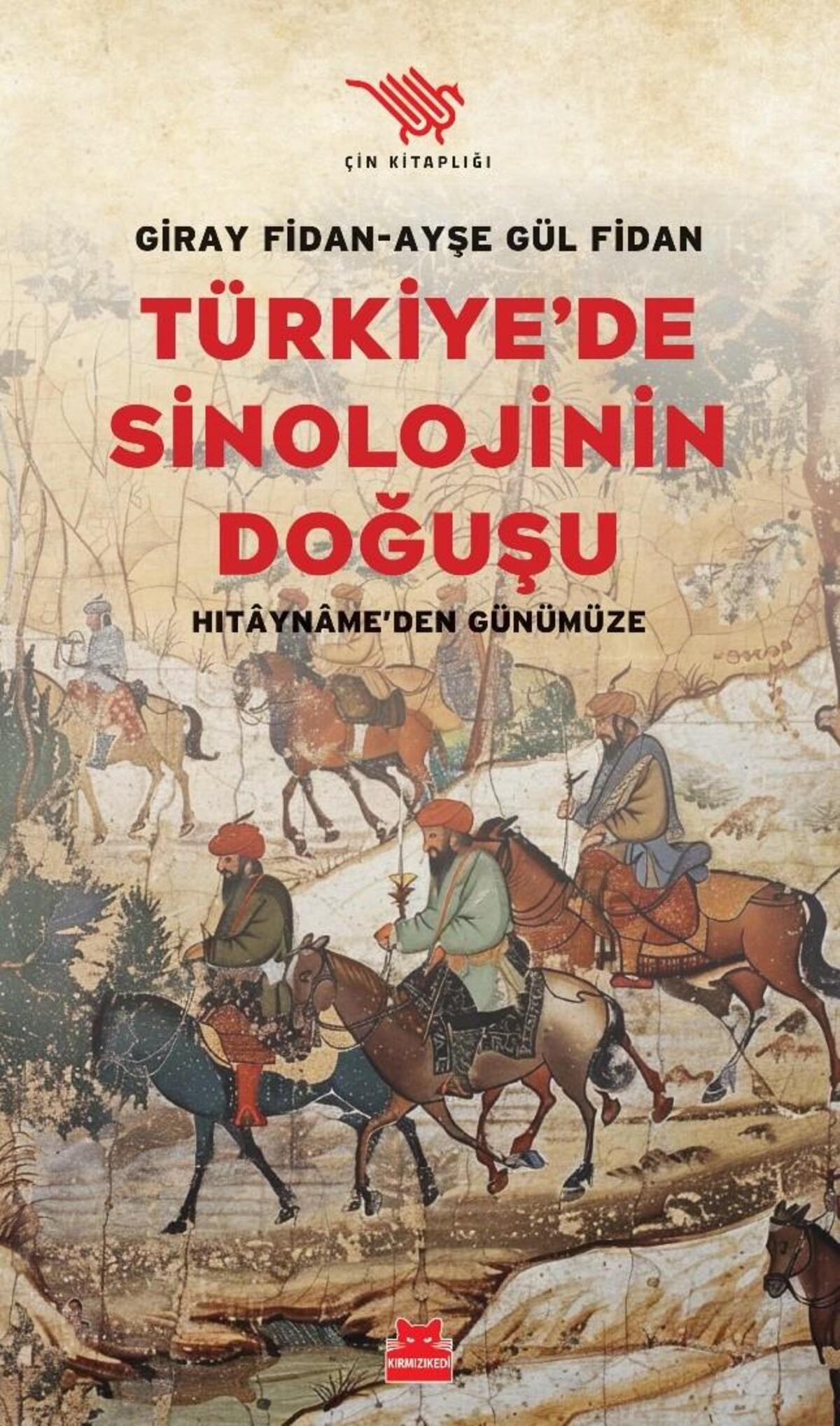 Türkiye’de Sinolojinin Doğuşu – Hıtâynâme’den Günümüze