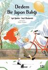 Dedem Bir Japon Balığı
