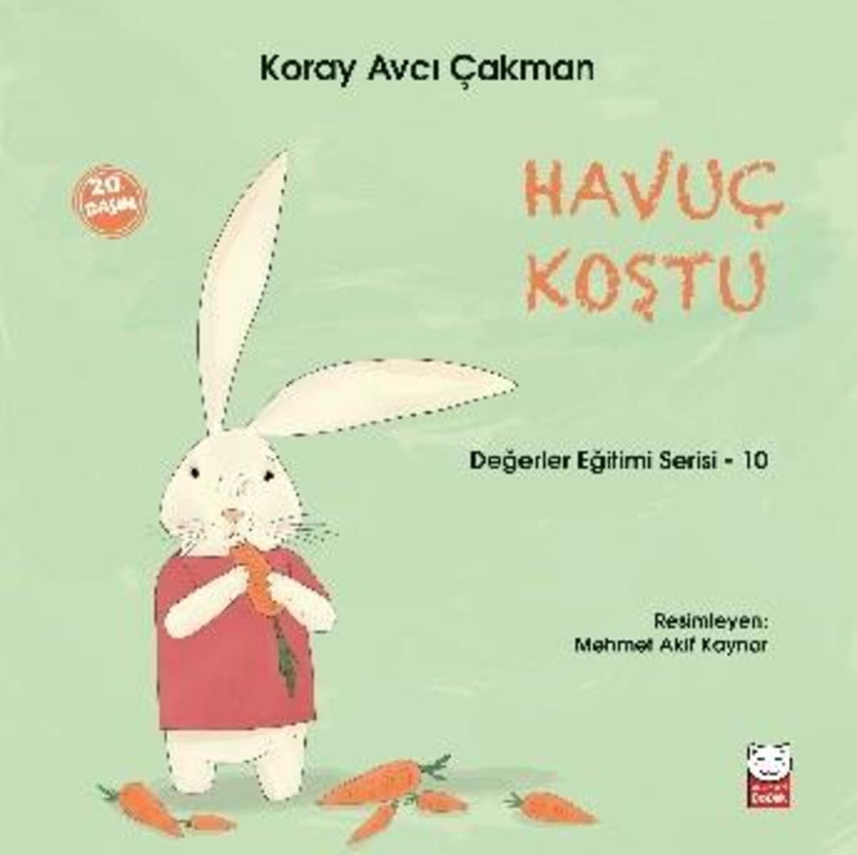 Havuç Koştu - Değerler Eğitimi Serisi - 10