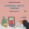 Karganın Eskici Dükkanı - Değerler Eğitimi Serisi - 4