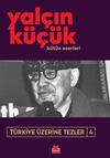 Türkiye Üzerine Tezler (4)
