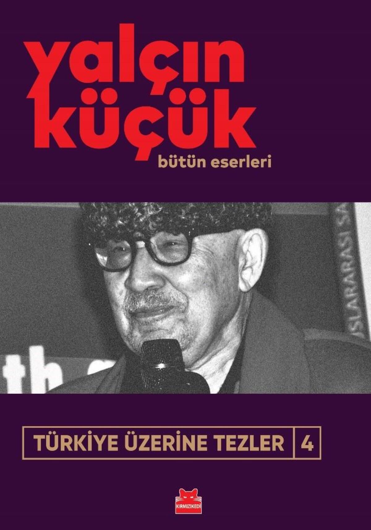 Türkiye Üzerine Tezler (4)