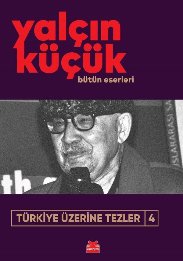 Türkiye Üzerine Tezler (4)