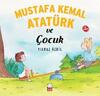 Mustafa Kemal Atatürk ve Çocuk