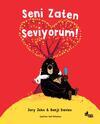 Seni Zaten Seviyorum !