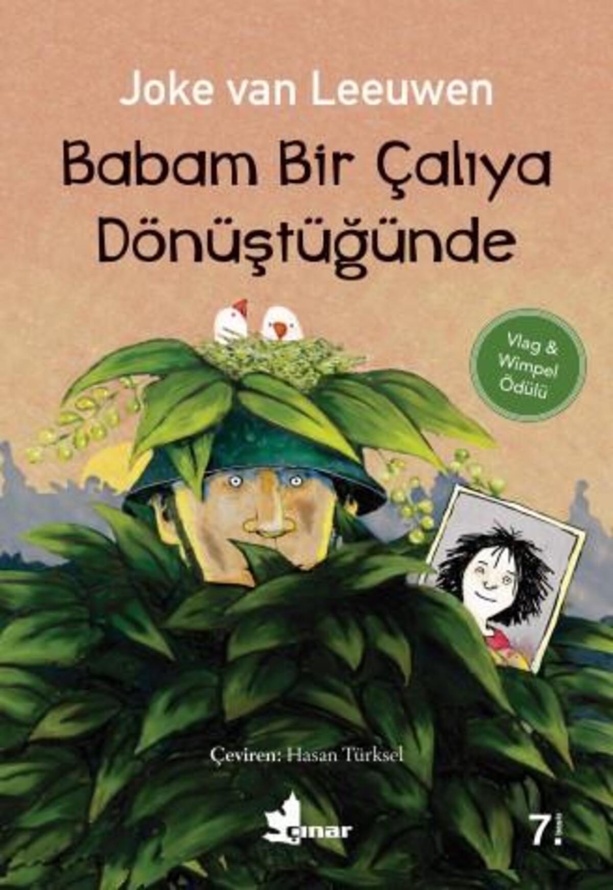 Babam Bir Çalıya Dönüştüğünde