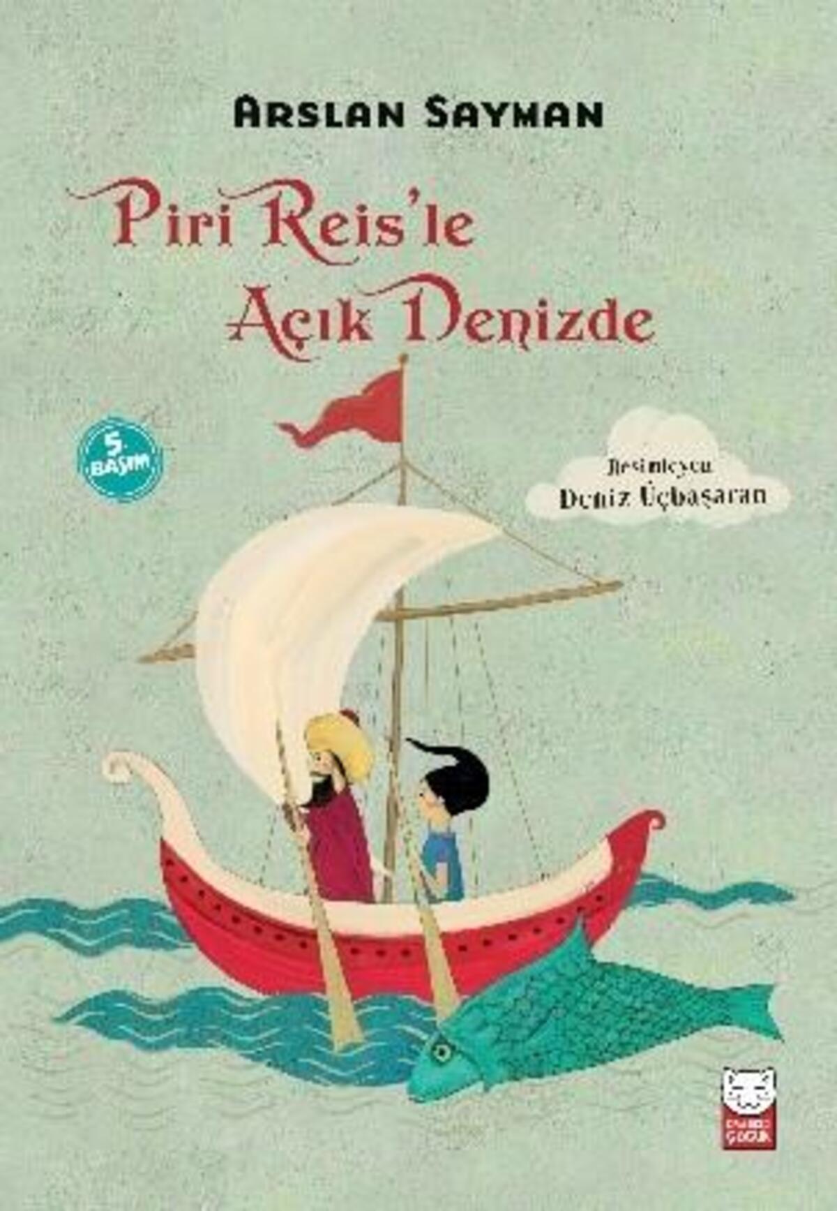 Piri Reis’le Açık Denizde