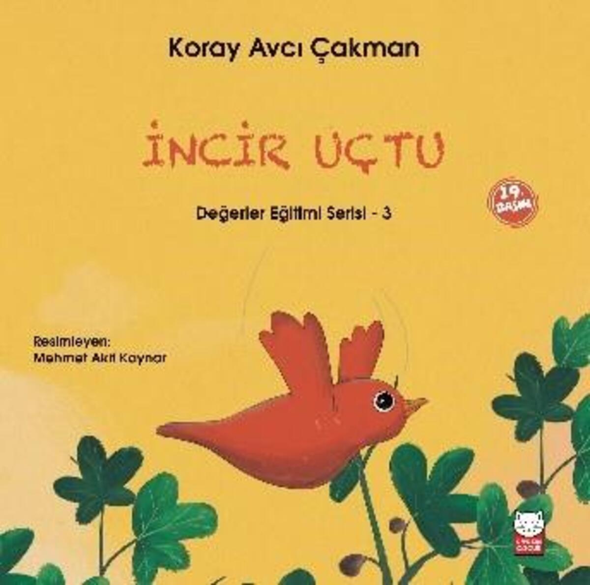 İncir Uçtu - Değerler Eğitimi Serisi - 3