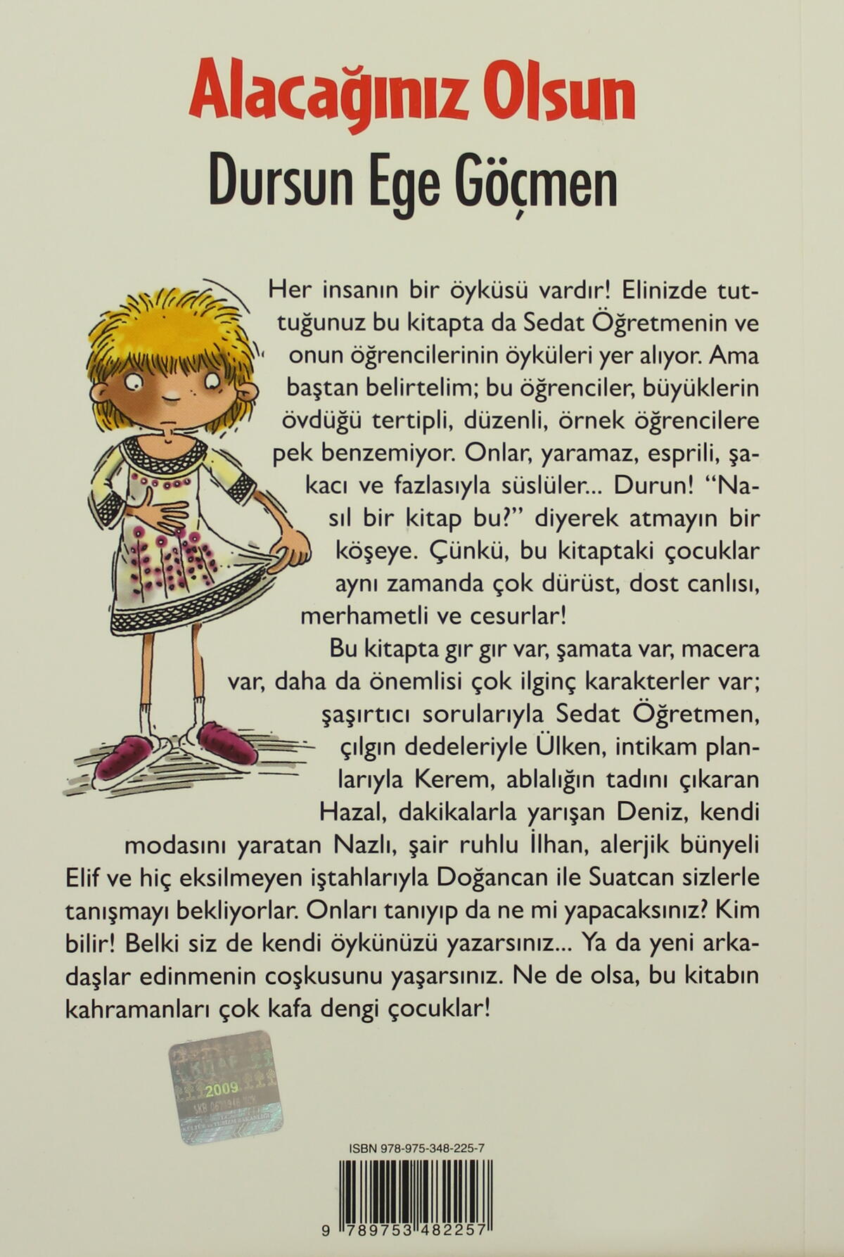 Alacağınız Olsun