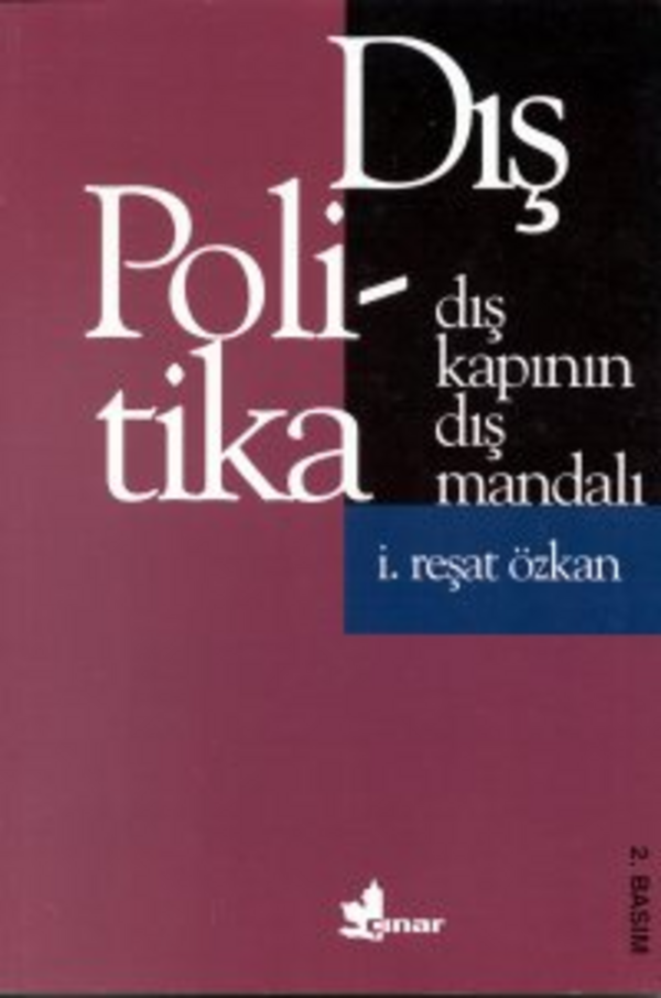 Dış Kapının Dış Mandalı Dış Politika