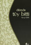 Dilimde Tüy Bitti