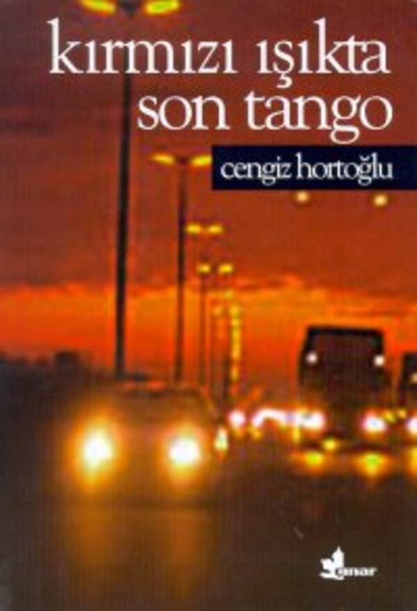 Kırmızı Işıkta Son Tango