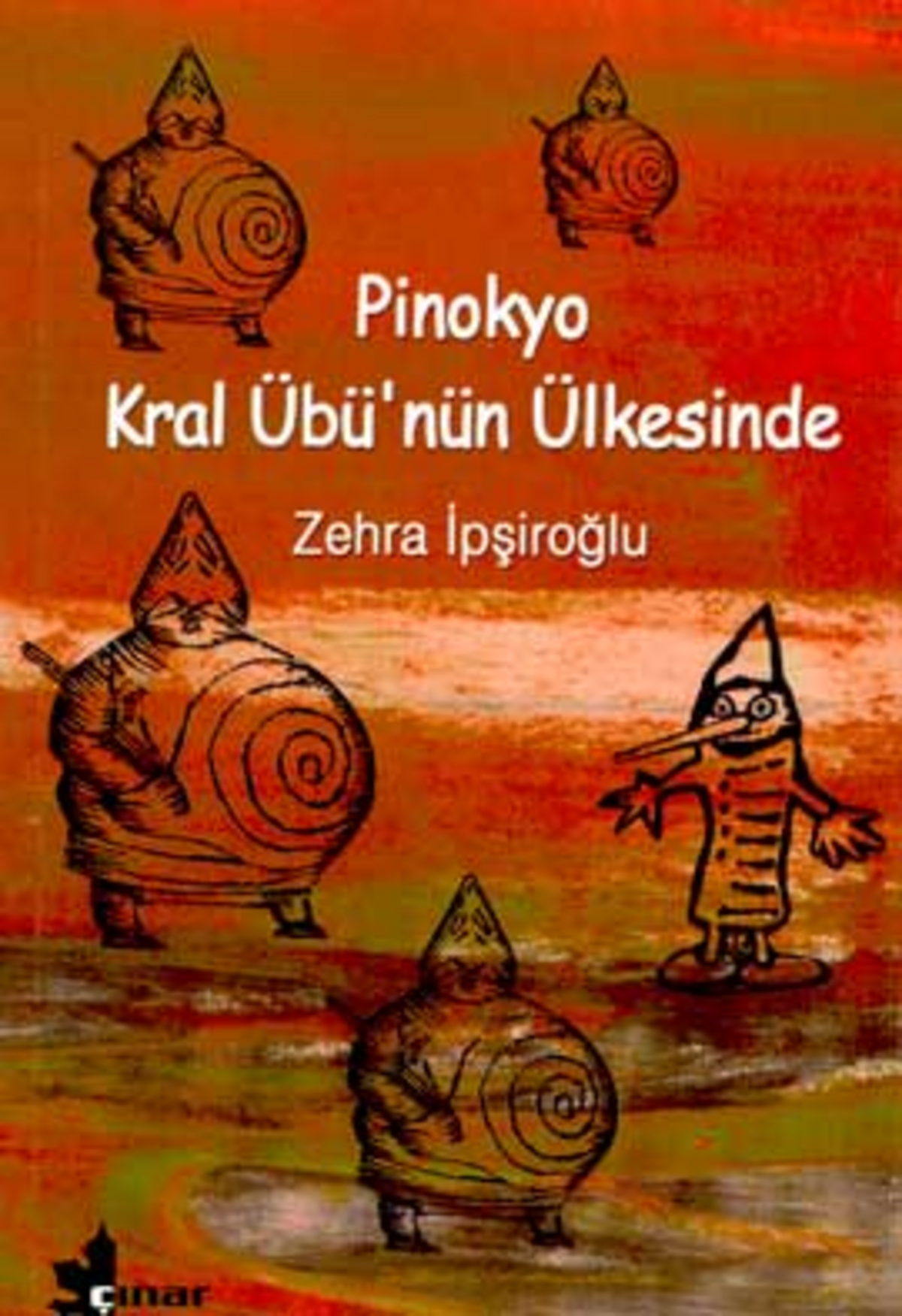 Pinokyo Kral Übü’nün Ülkesinde