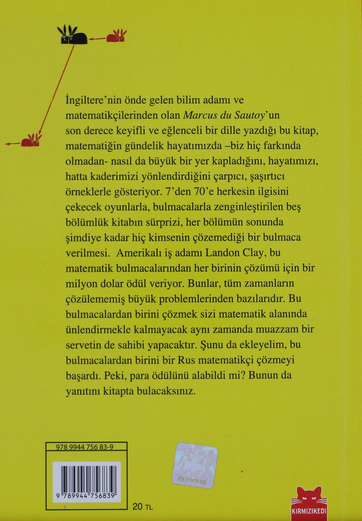 1 Asal Sayı Bir Kareköke Dedi Ki