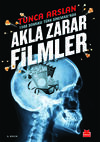 1980 Sonrası Türk Sineması’nda Akla Zarar Filmler