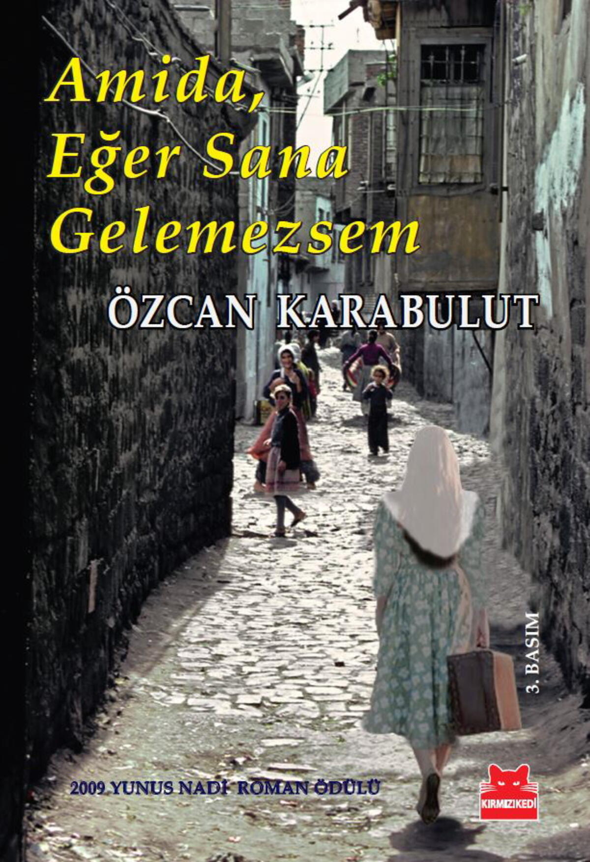 Amida, Eğer Sana Gelemezsem