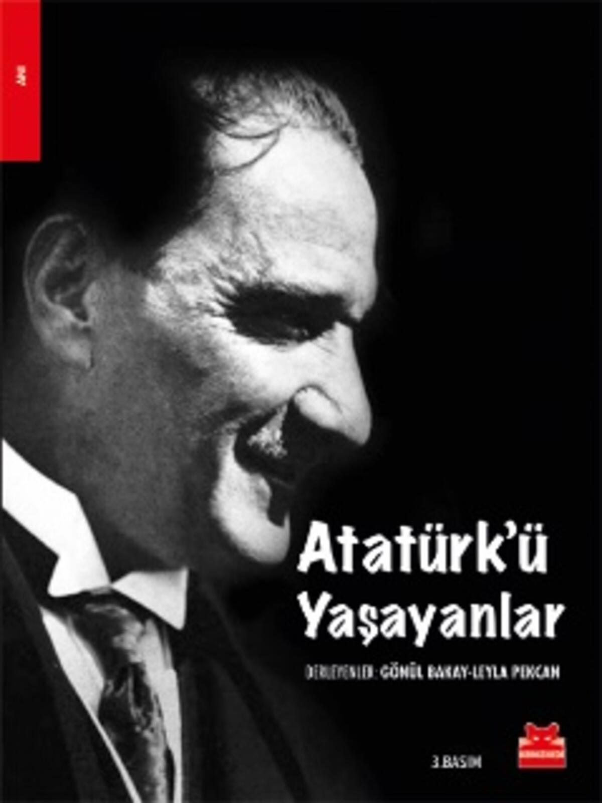 Atatürk’ü Yaşayanlar