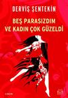 Beş Parasızdım ve Kadın Çok Güzeldi