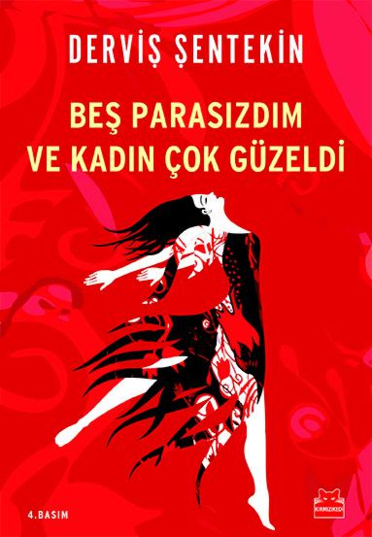 Beş Parasızdım ve Kadın Çok Güzeldi
