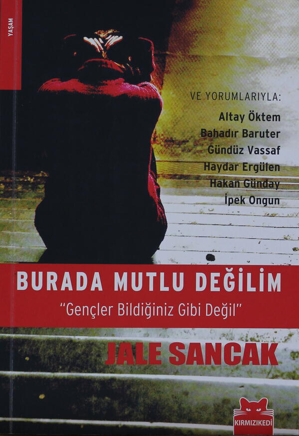 Burada Mutlu Değilim