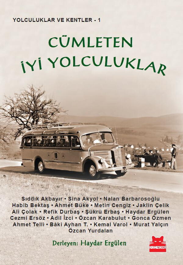 Cümleten İyi Yolculuklar