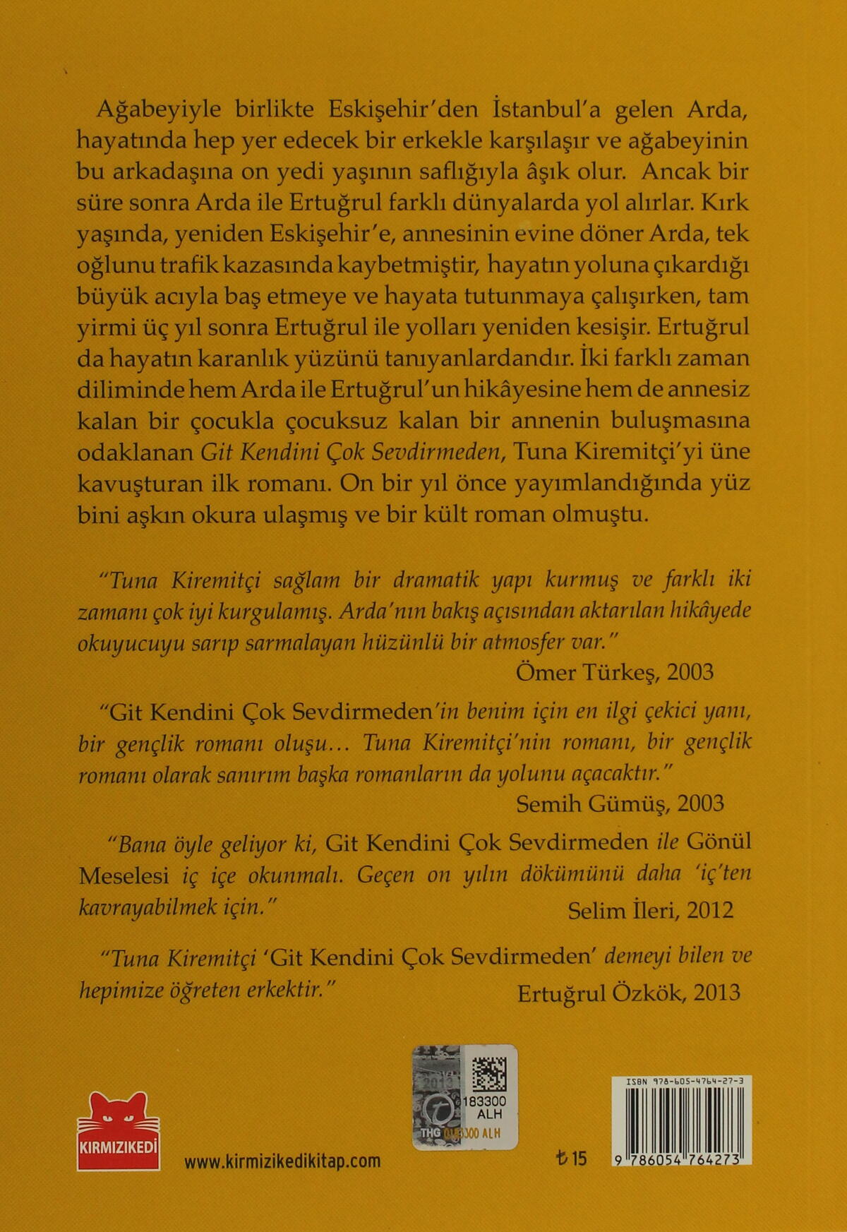 Git Kendini Çok Sevdirmeden