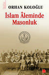 İslam Aleminde Masonluk