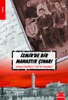 İzmir’de Bir Manastır Çınarı