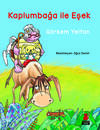 Kaplumbağa ile Eşek