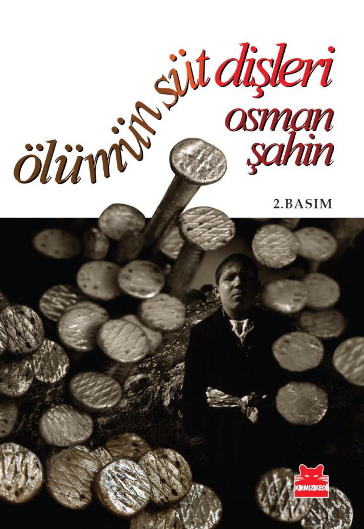 Ölümün Süt Dişleri