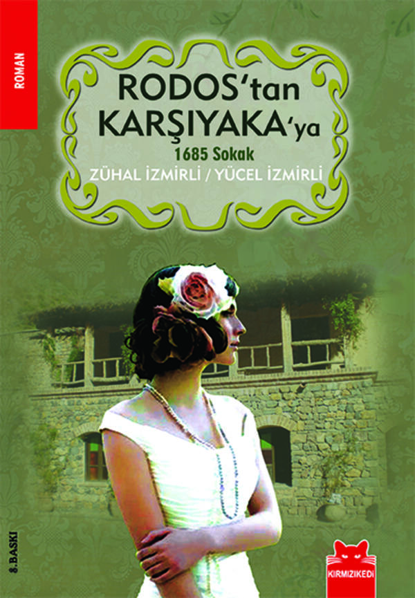 Rodos’tan Karşıyaka’ya 1685 Sokak