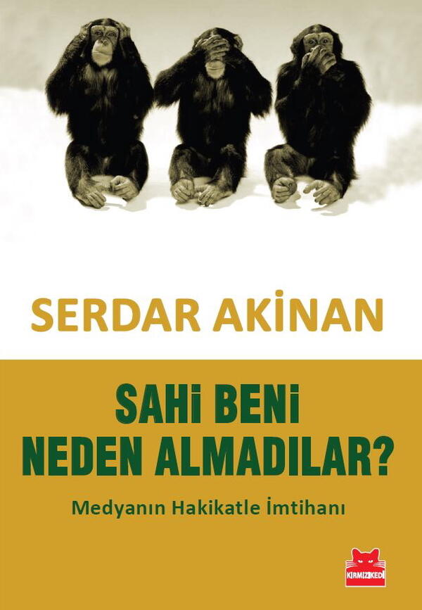 Sahi Beni Neden Almadılar?