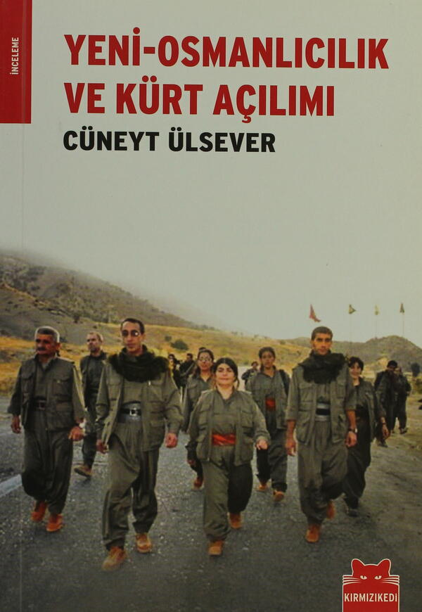 Yeni-Osmanlıcılık ve Kürt Açılımı