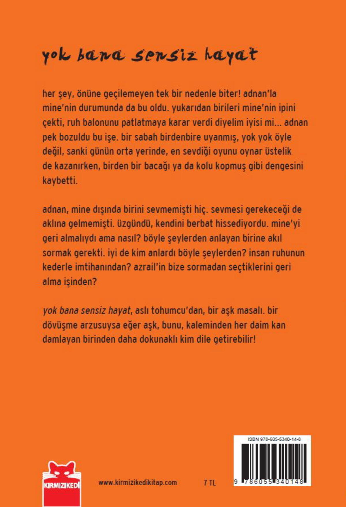 Yok Bana Sensiz Hayat