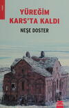Yüreğim Kars’ta Kaldı