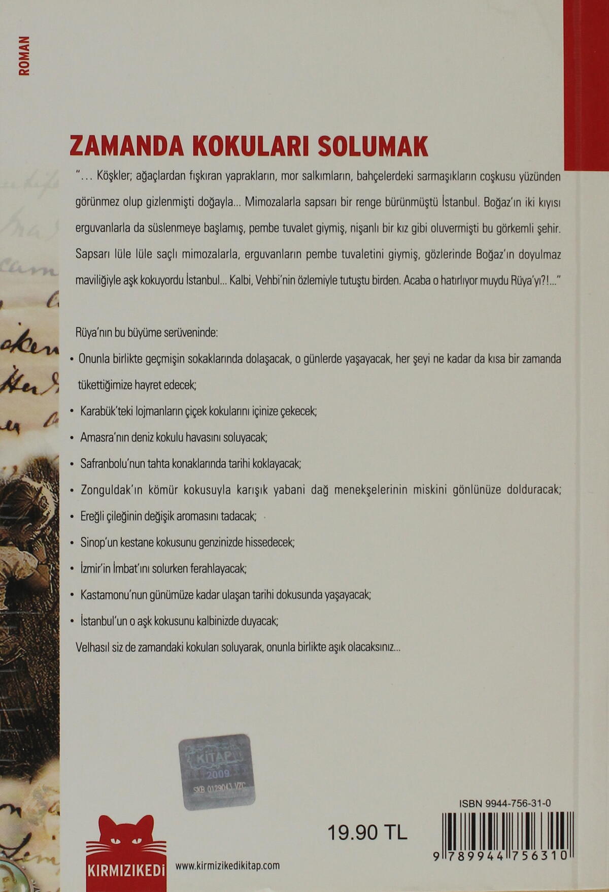 Zamanda Kokuları Solumak