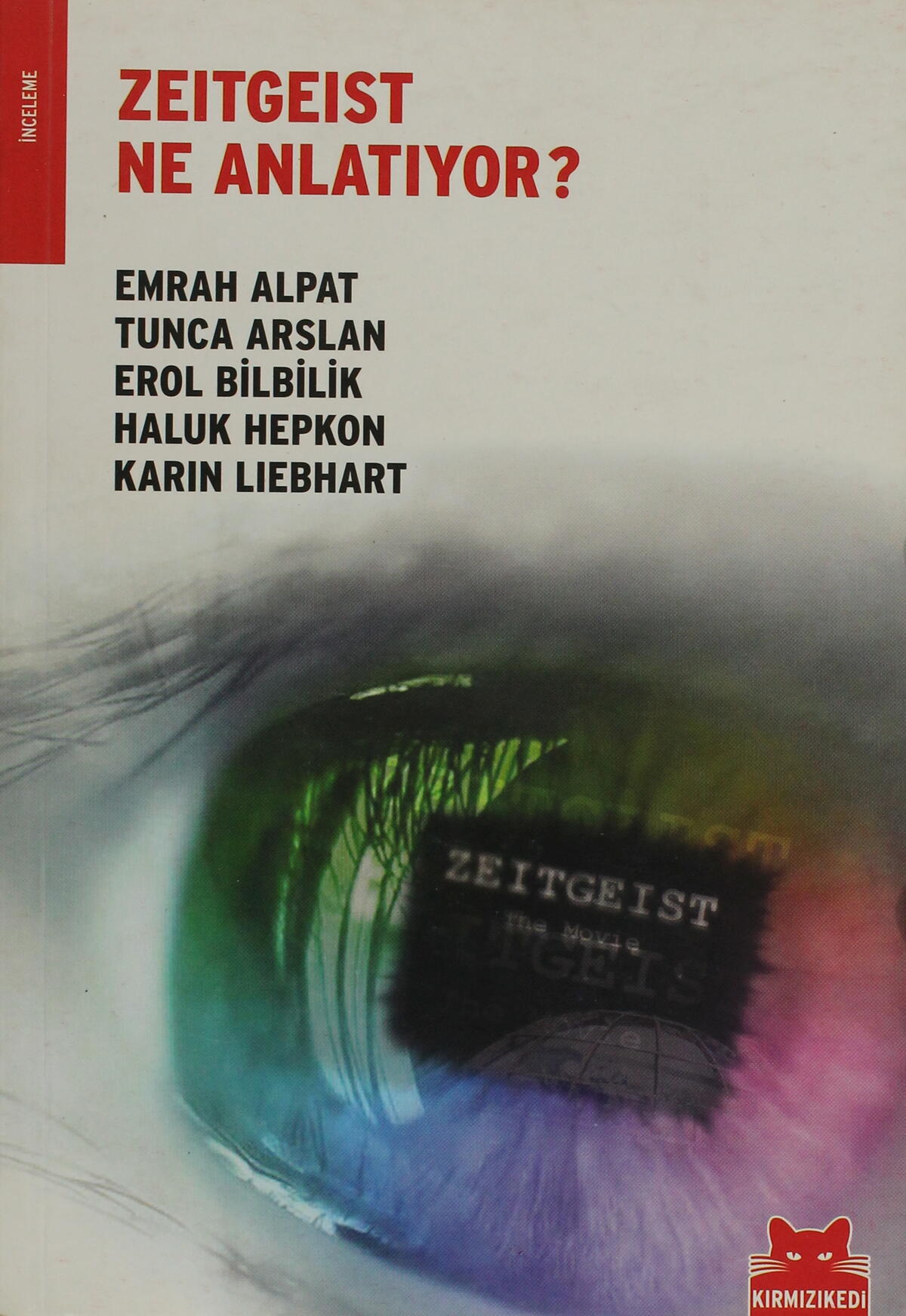 Zeitgeist Ne Anlatıyorğ