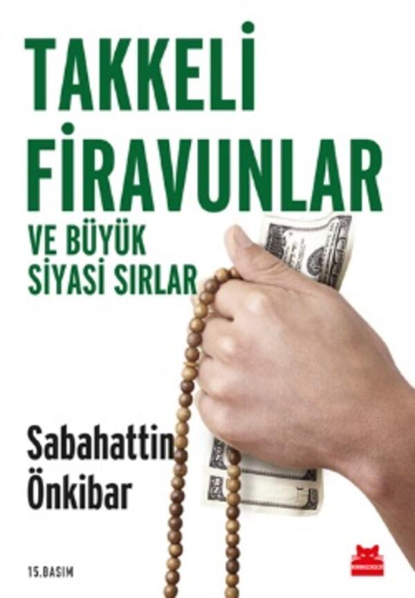 Takkeli Firavunlar ve Büyük Siyasi Sırlar