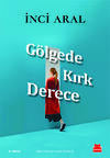 Gölgede Kırk Derece