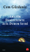 Amatör Denizcilikte Acil Durum Seyri