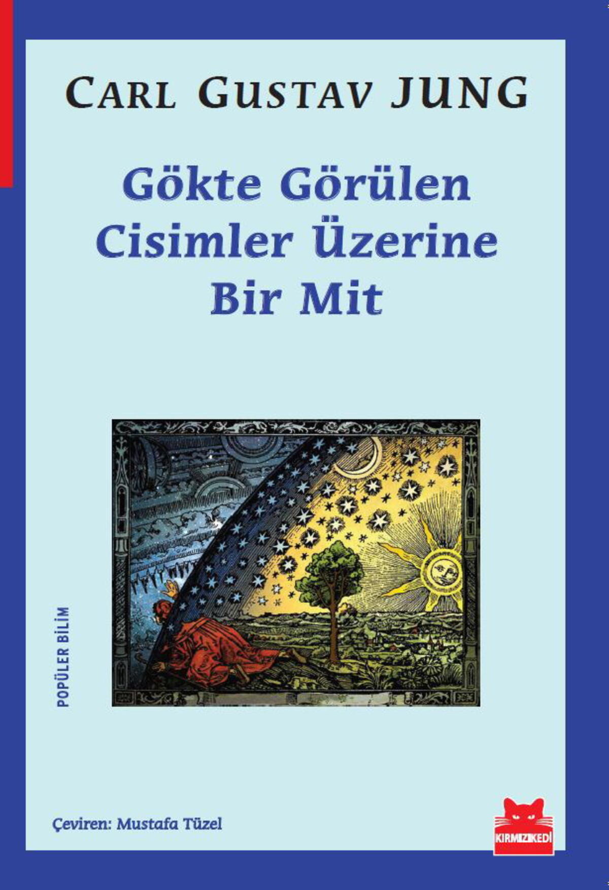 Gökte Görülen Cisimler Üzerine Bir Mit