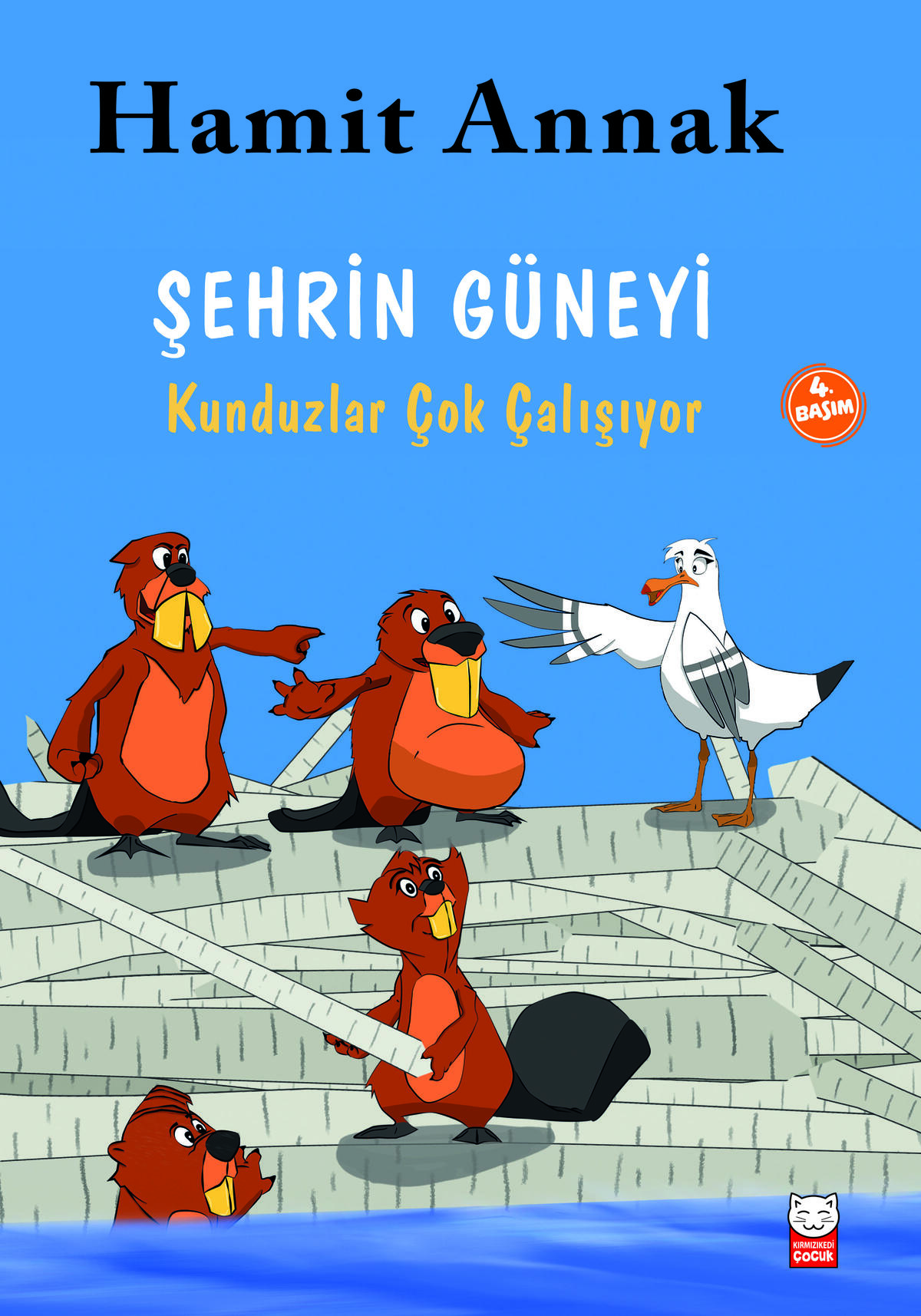 Şehrin Güneyi : Kunduzlar Çok Çalışıyor