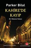 Kahire’de Kayıp