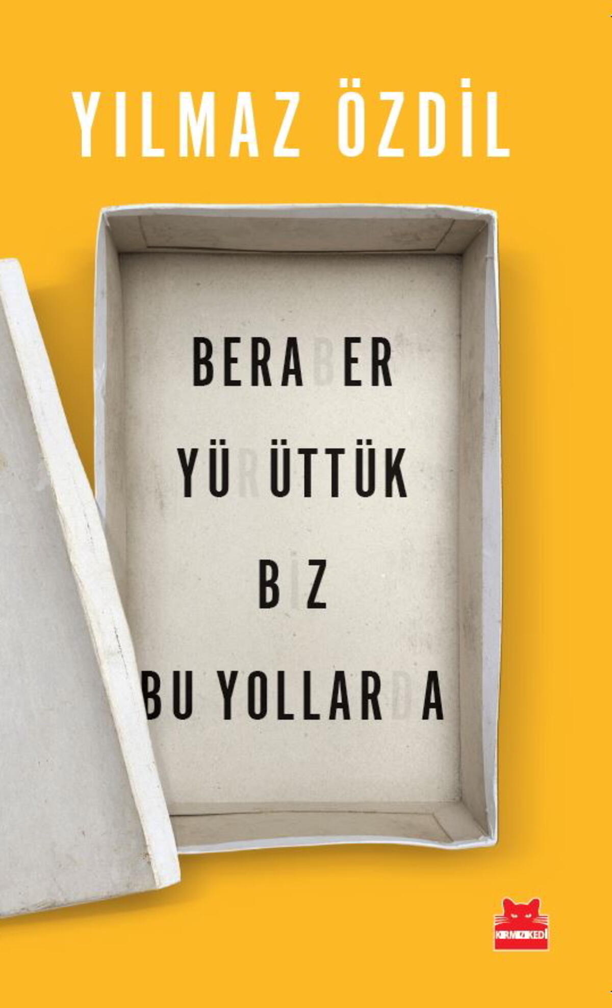 Beraber Yürüttük Biz Bu Yollarda