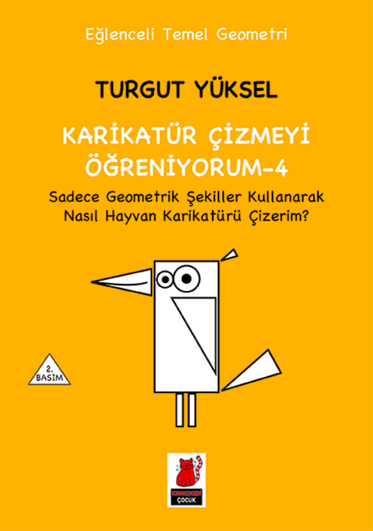 Karikatür Çizmeyi Öğreniyorum - 4 Sadece Geometrik Şekiller Kullanarak Nasıl Hayvan Karikatür Çizerim?