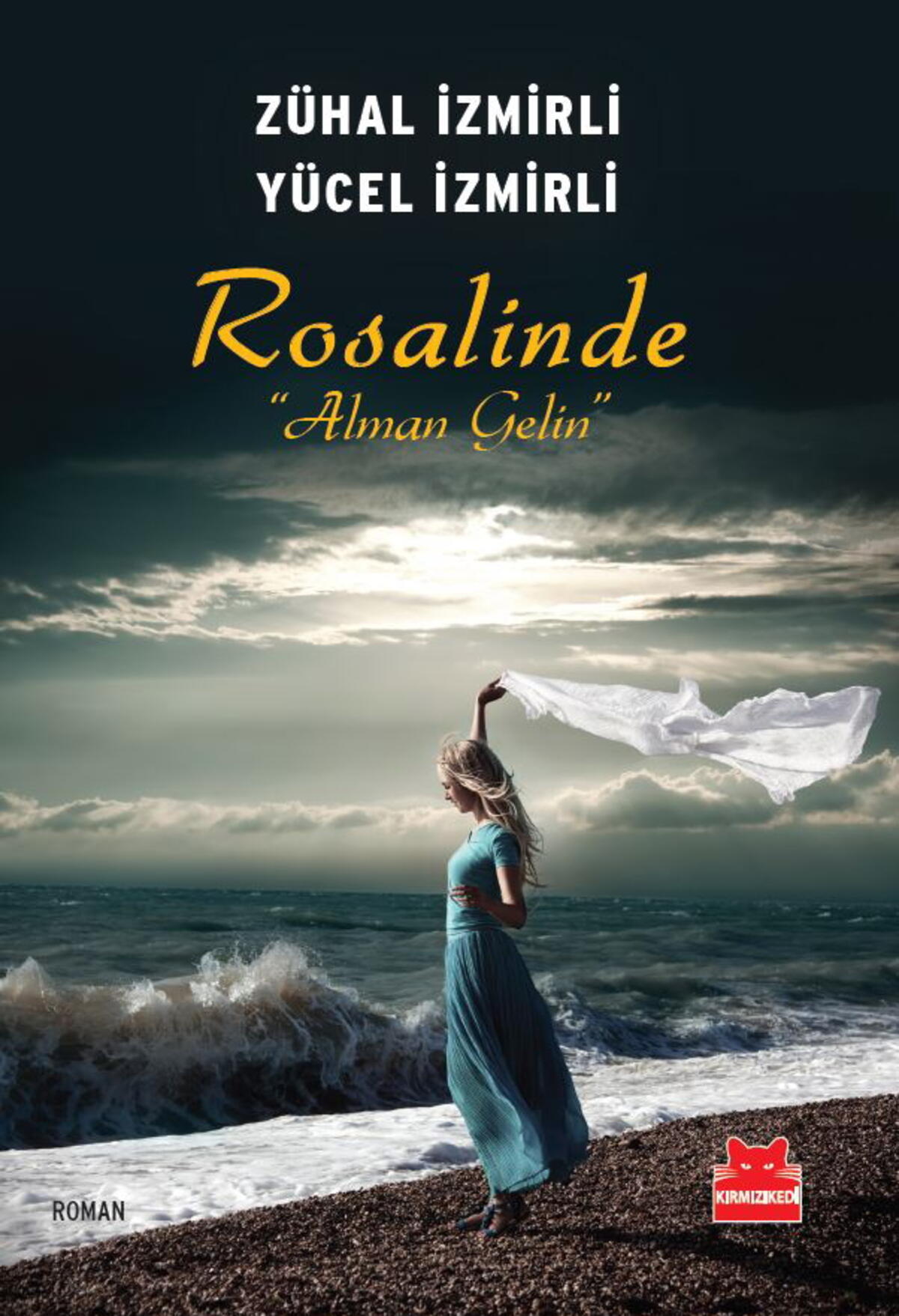 Rosalinde : Alman Gelin