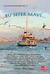 Bu Sefer Mavi...