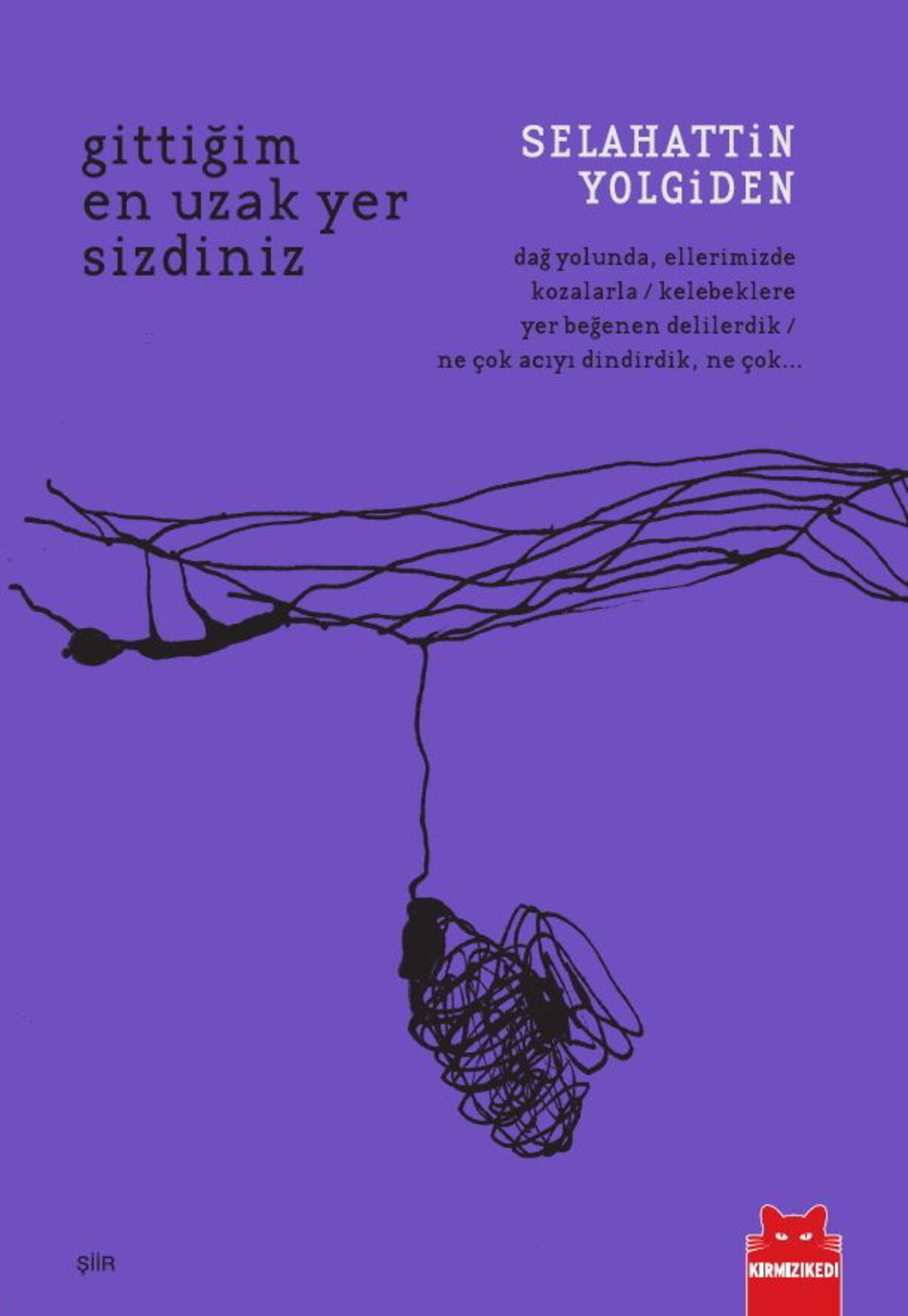Gittiğim En Uzak Yer Sizdiniz
